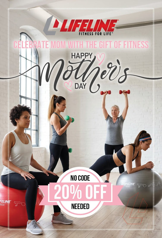 Advertisement for Lifeline Fitness featuring women exercising with the promotion 'Celebrate Mom with the Gift of Fitness' and 'Happy Mother's Day'.
